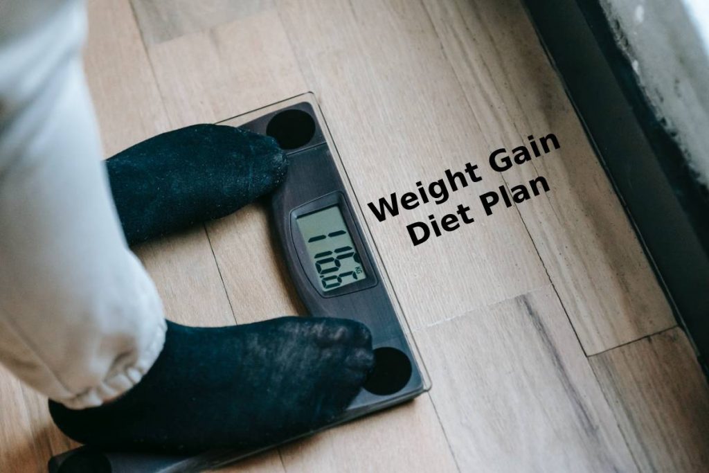 Weight Gain Diet Plan