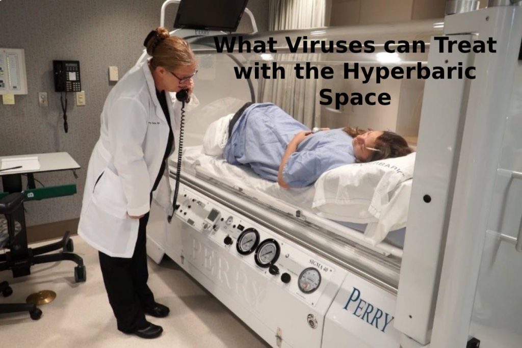 What Viruses can Treat with the Hyperbaric Space