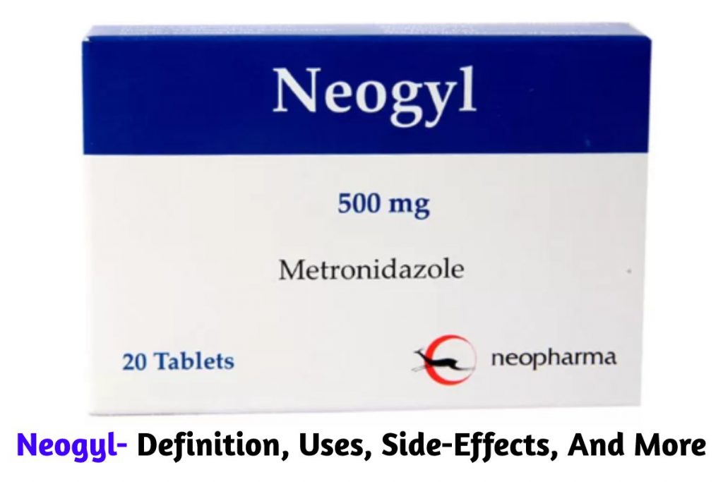 Neogyl- Definition, Uses, Side-Effects, And More