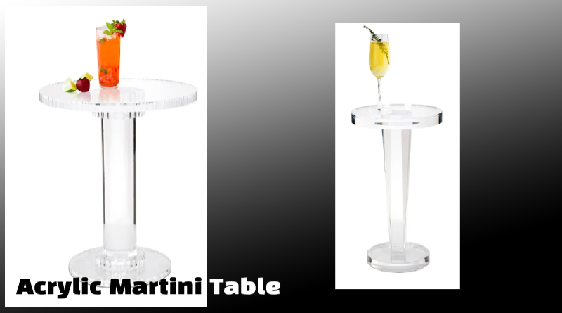 Acrylic Martini Table