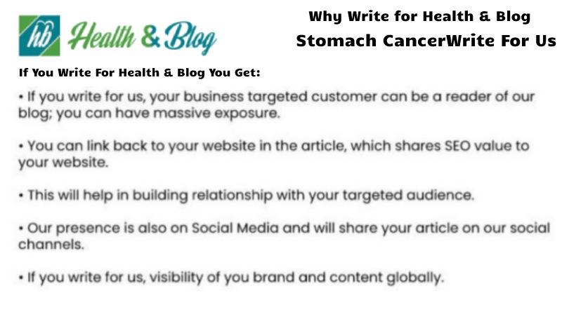 hy to Write for Health And Blog Tips Reviews – Stomach Cancer Write for Us