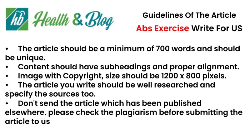 Guidelines of the Article Abs Exercise Write For Us