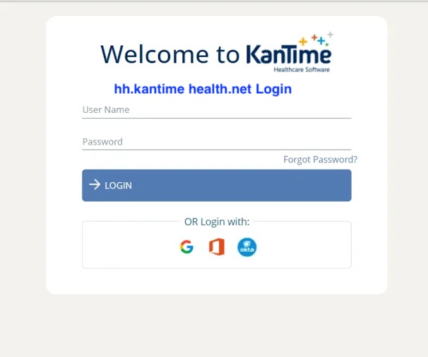 How to Login KanTime Health hh.kantime health.net Login?