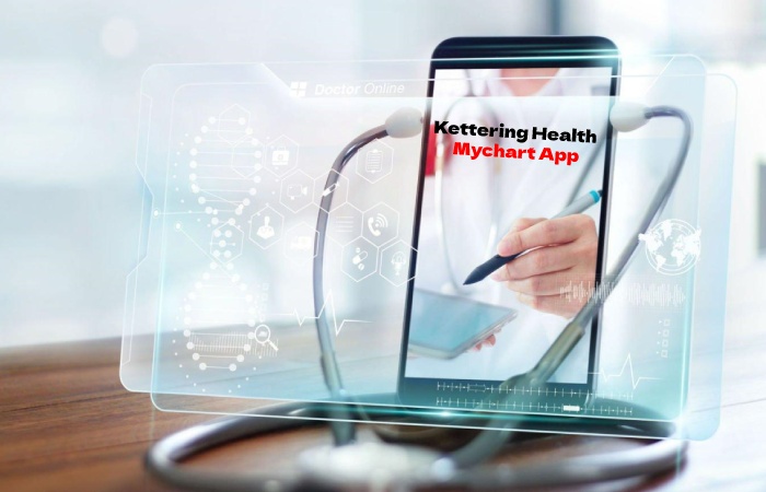 Kettering Health Mychart App