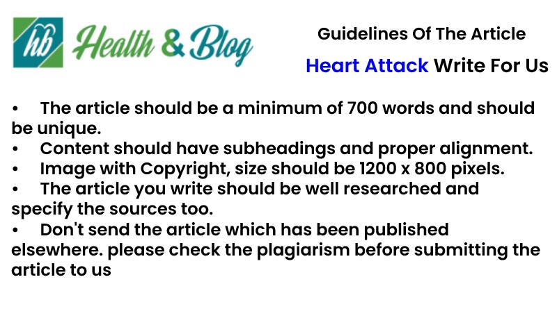Guidelines of the Article Heart Attack Write For
