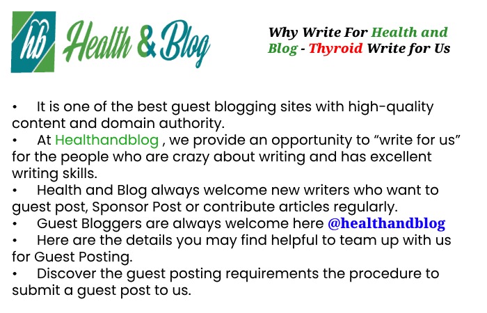 Why to Write for Health And Blog - Thyroid Write For Us