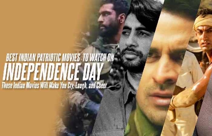 Indian Films To Watch On Independence Day 2024_ List of Patriotic Movies