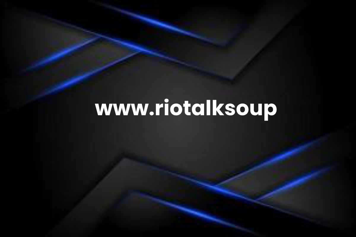 www.riotalksoup